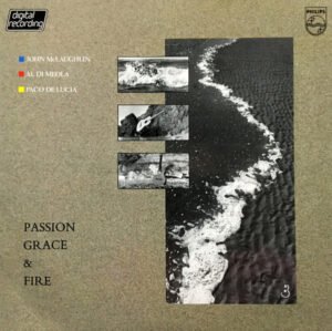 John McLaughlin, Al Di Meola, Paco De Lucía, Passion, Grace & Fire - LP