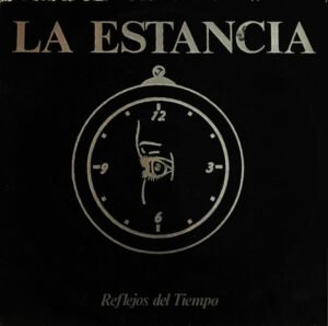 La Estancia, Reflejos Del Tiempo - LP