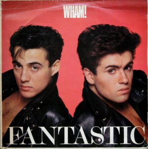 Wham!, Fantastic - LP Album Stereo