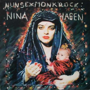 Nina Hagen, Nunsexmonkrock - LP