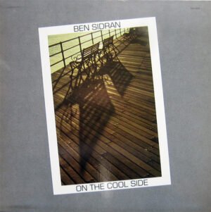 Ben Sidran, On The Cool Side - LP
