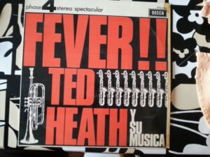Ted Heath And His Music, Fever! - LP