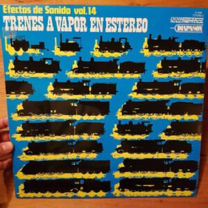 No Artist, Trenes A Vapor En Estereo. Efectos de Sonido Vol.14 - LP