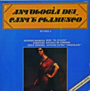 Various, Antología Del Cante Flamenco: Retablo 4 - LP