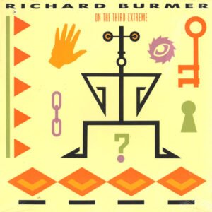 Richard Burmer, On The Third Extreme - LP