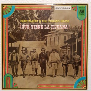 Herb Alpert & The Tijuana Brass, ¡Que Viene La Tijuana! - LP