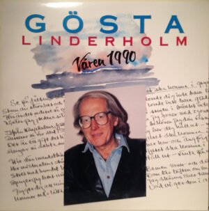 Gösta Linderholm, Våren 1990 - LP