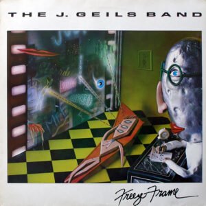 The J. Geils Band, Freeze-Frame - LP