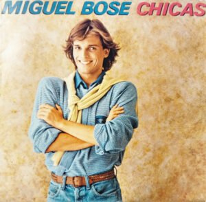Miguel Bosé, Chicas - LP