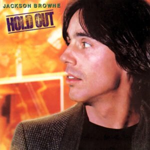Jackson Browne, Hold Out - LP