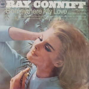Ray Conniff And The Singers, Somewhere My Love - LP