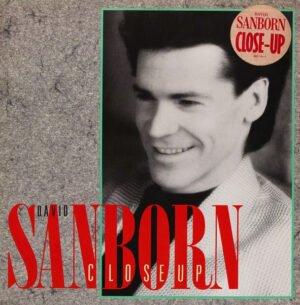 David Sanborn, Close-Up - LP