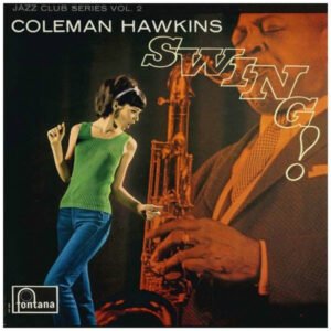 Coleman Hawkins, Swing! - LP
