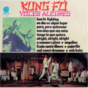 Voces Alegres, Kung Fú - LP