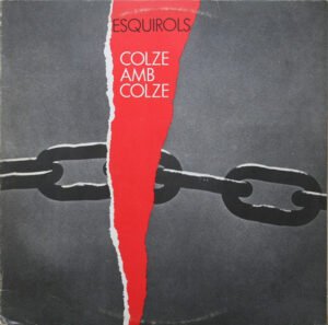 Esquirols, Colze Amb Colze - LP