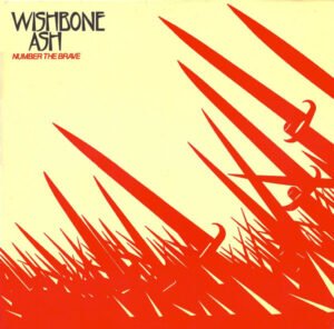 Wishbone Ash, Number The Brave - LP