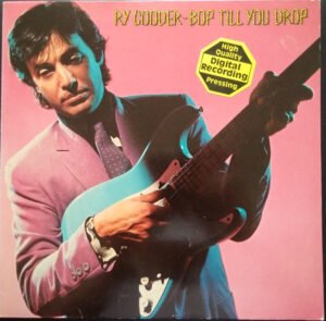 Ry Cooder, Bop Till You Drop - LP