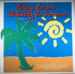 Eddy Grant, Walking On Sunshine - The Very Best Of Eddy Grant - LP