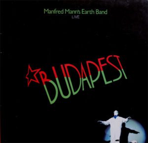 Manfred Mann's Earth Band, Budapest (Live) - LP