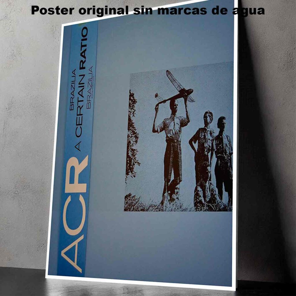 A Certain Ratio Póster