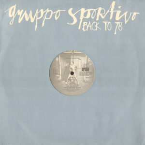 Gruppo Sportivo, Back To 78 - LP