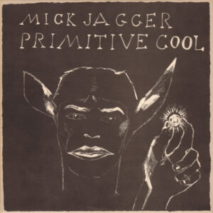 Mick Jagger, Primitive Cool - LP