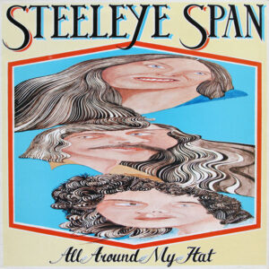 Steeleye Span, All Around My Hat - LP