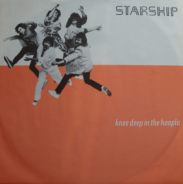 Starship, Knee Deep In The Hoopla - LP