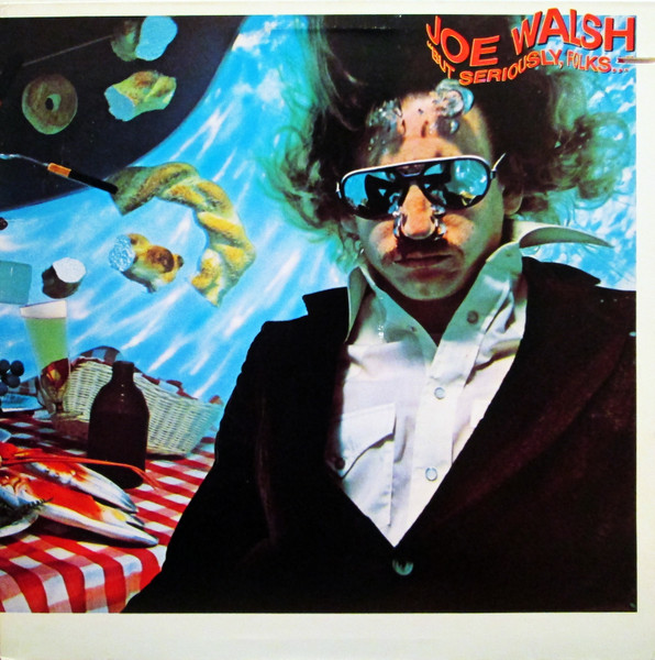 Joe Walsh, "But Seriously, Folks..." - LP