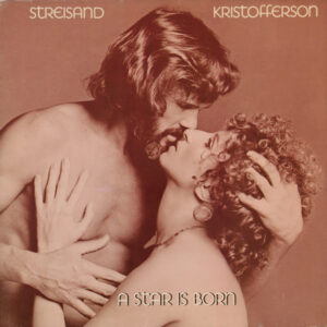 Barbra Streisand, Kris Kristofferson, A Star Is Born - LP