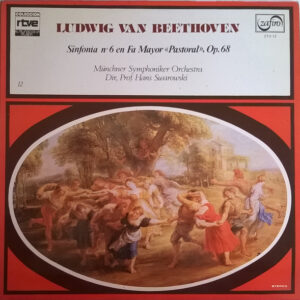 Ludwig van Beethoven, Münchner Symph, Sinfonia N° 6 En Fa Mayor Op. 68 «Pastoral» - LP