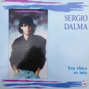 Sergio Dalma, Esa Chica Es Mía - LP