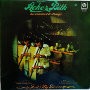 Acker Bilk, That's My Desire - LP