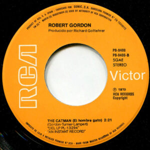 Robert Gordon, Black Slacks / The Catman - Singles: imagen 4