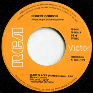 Robert Gordon, Black Slacks / The Catman - Singles: imagen 3