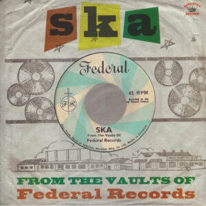 Various, Ska: From The Vaults Of Federal Records - LP