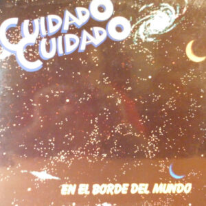 Cuidado Cuidado, En El Borde Del Mundo - LP: imagen 5