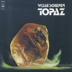 Wisse Scheper, Topaz, Topaz - LP