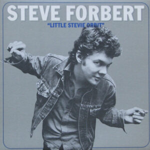 Steve Forbert, Little Stevie Orbit - LP