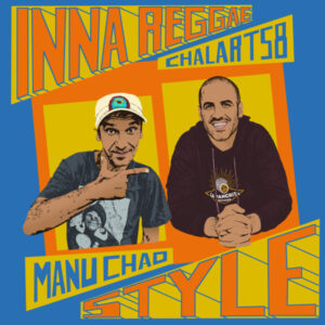 Manu Chao, Chalart58, Inna Reggae Style - LP