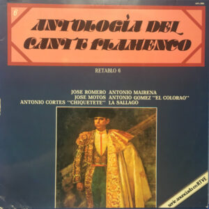 Various, Antología Del Cante Flamenco: Retablo 6 - LP