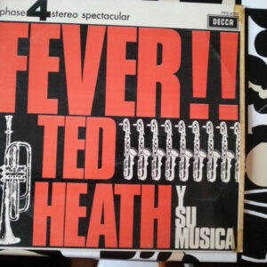 Ted Heath And His Music, Fever! - LP