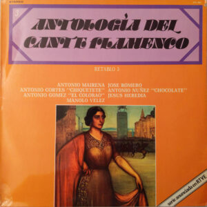 Various, Antología Del Cante Flamenco: Retablo 3 - LP