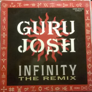 Guru Josh, Infinity (The Remix) - Maxi Singles