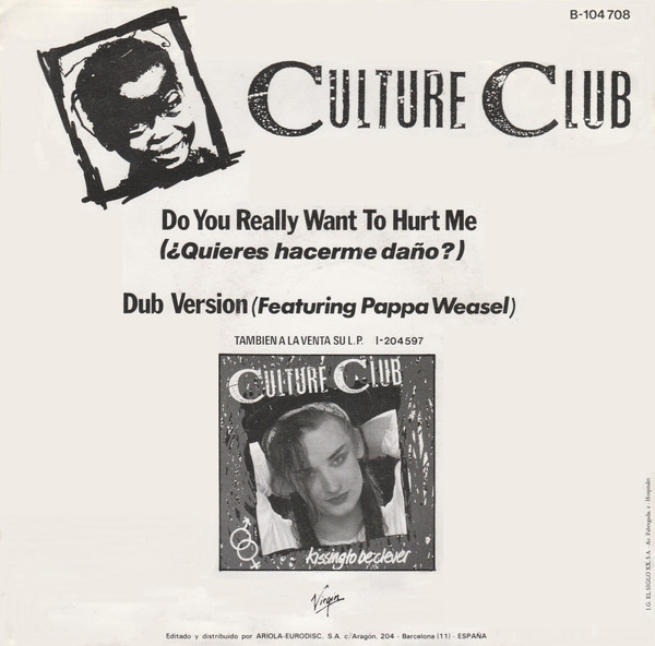 Culture Club, Do You Really Want To Hurt Me = ¿Quieres Hacerme Daño? - Singles