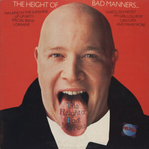 Bad Manners, The Height Of Bad Manners - LP