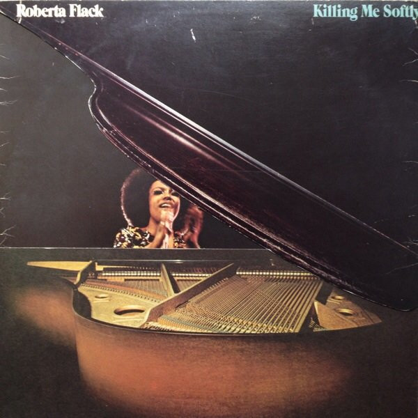 Roberta Flack, Killing Me Softly - LP