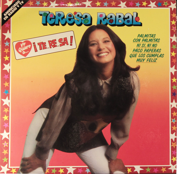 Teresa Rabal, Yo Quiero A... ¡Te..Re..Sa! - LP