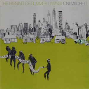 Joni Mitchell, The Hissing Of Summer Lawns - LP