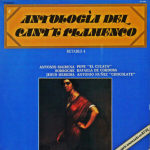 Various, Antología Del Cante Flamenco: Retablo 4 - LP